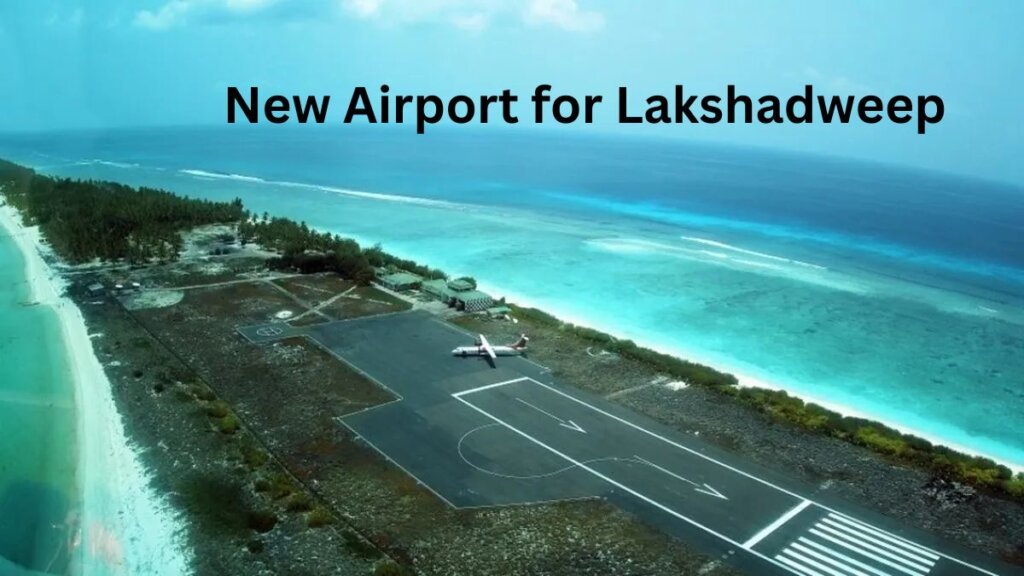 New Airport for Lakshadweep
